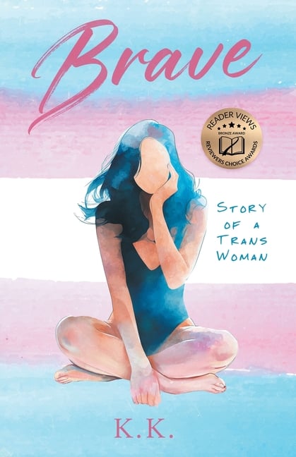 Brave: Story of a Trans Woman