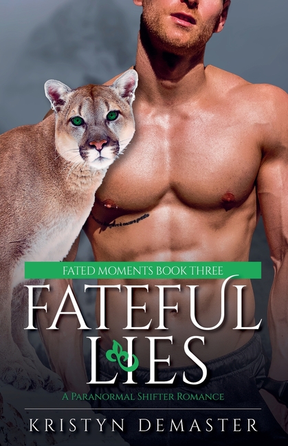Fateful Lies: A Paranormal Shifter Romance