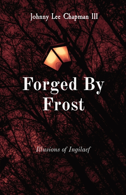 Forged By Frost: Illusions of Ingilaef