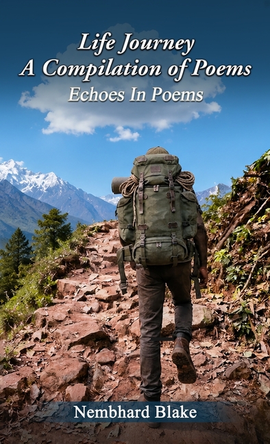 Life Journey A Compilation of Poems