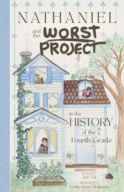 Nathaniel and the Worst Project in the History of the Fourth Grade