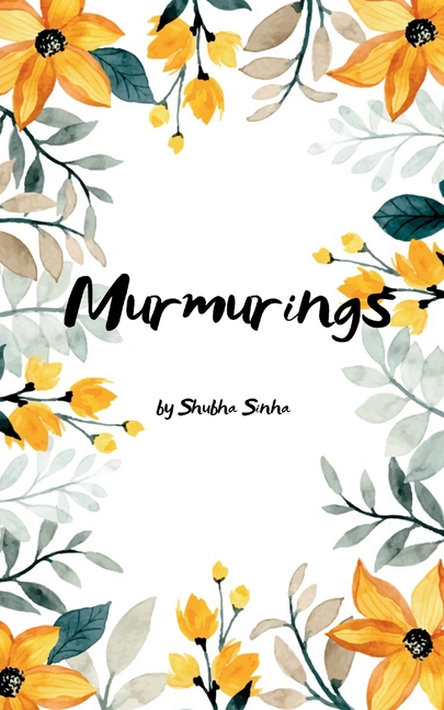 Murmurings Unsaid voices