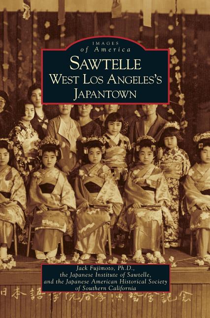 Sawtelle: West Los Angeles's Japantown