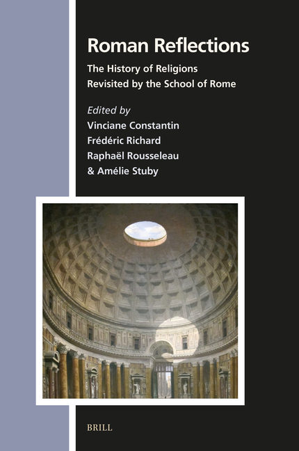 Roman Reflections: The History of Religions Revisited by the School of Rome