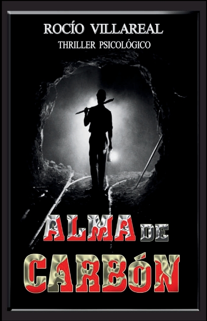 Alma de Carbón: Thriller psicológico