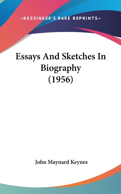 Essays And Sketches In Biography (1956)