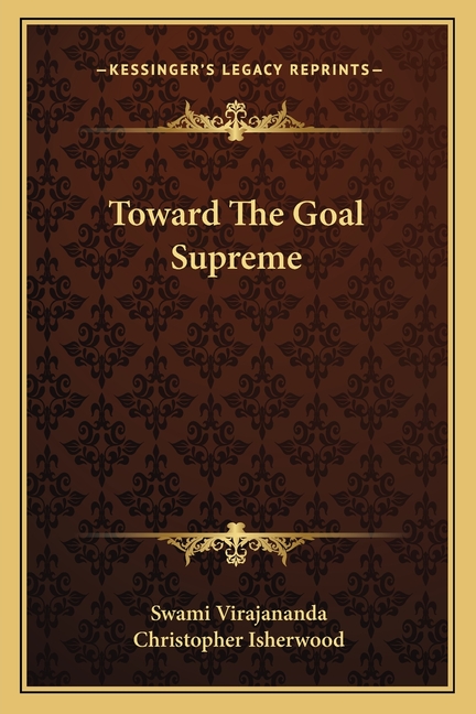 Toward The Goal Supreme