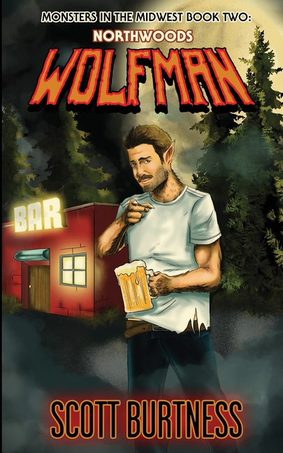 Northwoods Wolfman: A very Wisconsin werewolf horror comedy