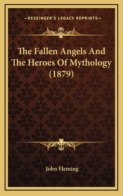The Fallen Angels And The Heroes Of Mythology (1879)