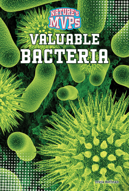 Valuable Bacteria