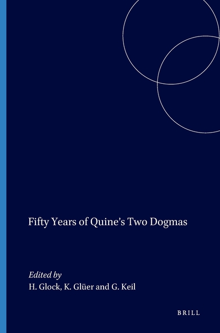 Fifty Years of Quine's Two Dogmas