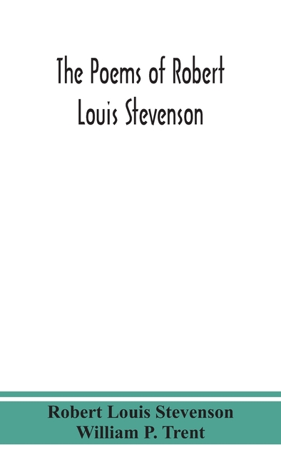 The Poems Of Robert Louis Stevenson
