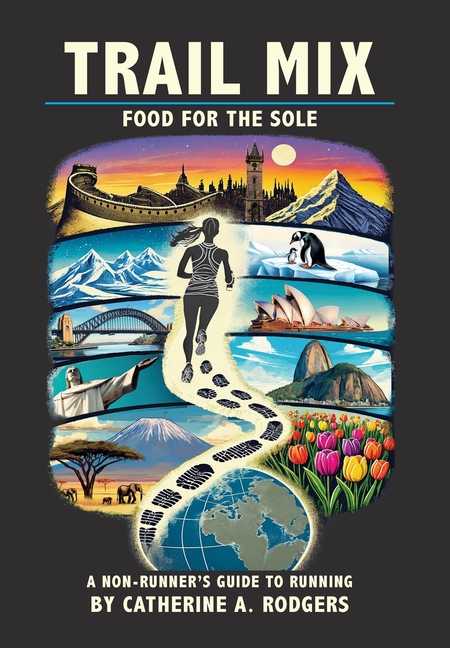 Trail Mix: Food for the Sole: Food for the Sole