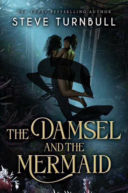 The Damsel and the Mermaid