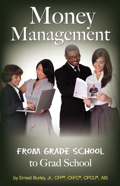 Money Management: From Grade School to Grad School