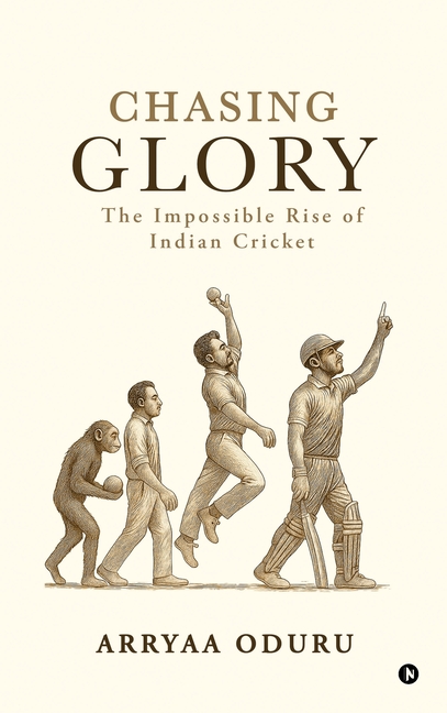 Chasing Glory: The Impossible Rise of Indian Cricket