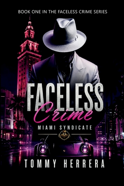 Faceless Crime: Miami Syndicate