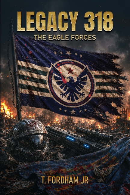 Legacy 318 The Eagle Forces