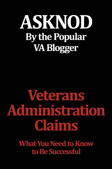 Veterans Administration Claims: What You Need to Know to Be Successful