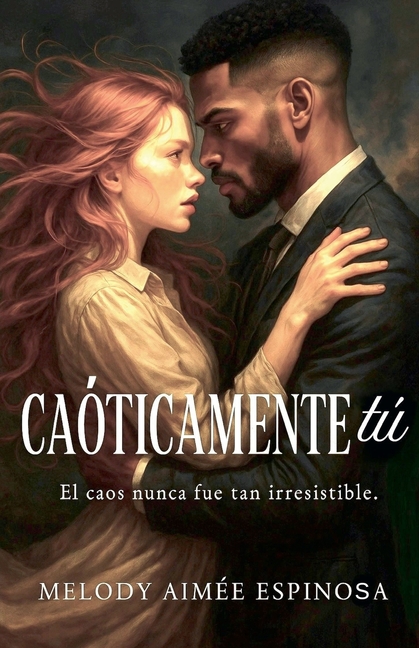 Caóticamente tú
