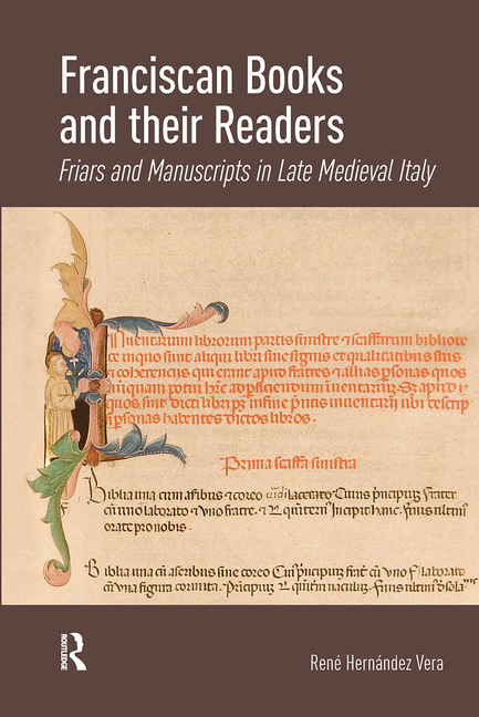 Franciscan Books and Their Readers: Friars and Manuscripts in Late Medieval Italy