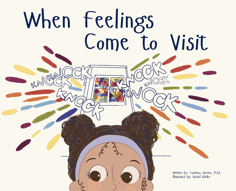 When Feelings Come to Visit