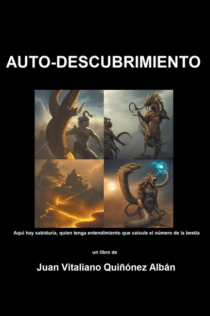 Auto-Descubrimiento: Aquí hay sabiduría, quien tenga entendimiento que calcule el número de la bestia