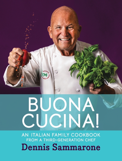 Buona Cucina! An Italian Family Cookbook from a Third-Generation Chef
