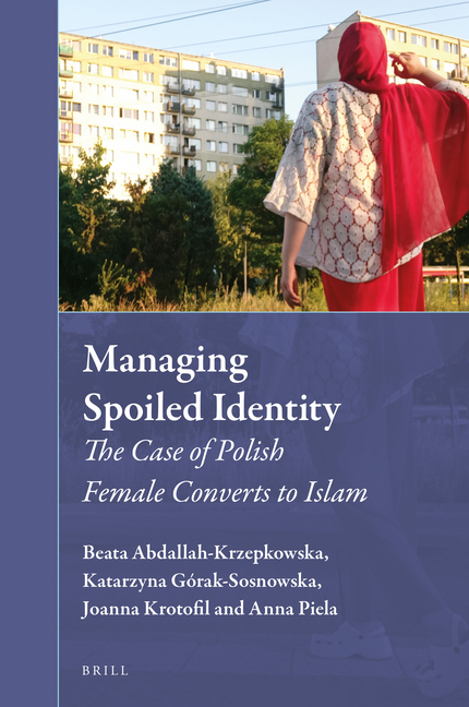 Managing Spoiled Identity: The Case of Polish Female Converts to Islam