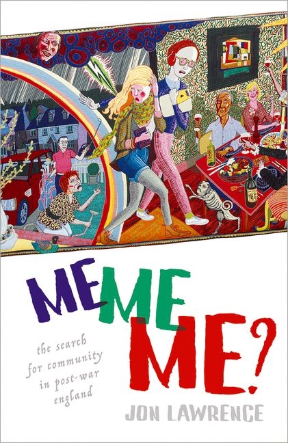 Me, Me, Me: Individualism and the Search for Community in Post-War England