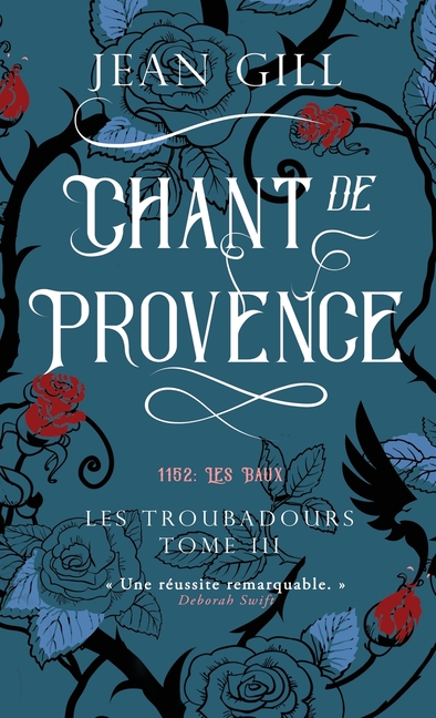 Chant de Provence: 1152 Les Baux