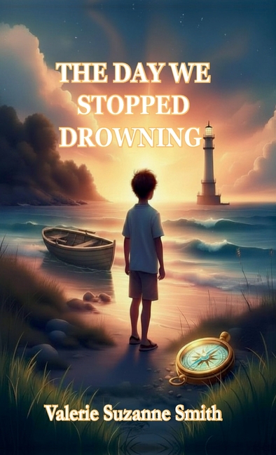 The Day We Stopped Drowning