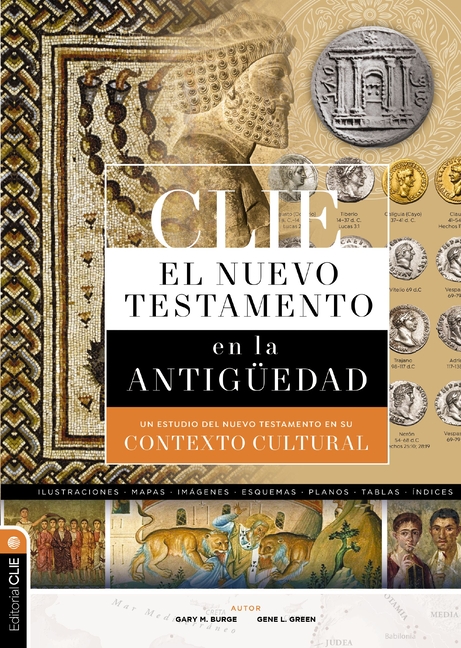 Clie Nuevo Testamento En La Antigüedad: Un Estudio del Nuevo Testamento En Su Contexto Cultural