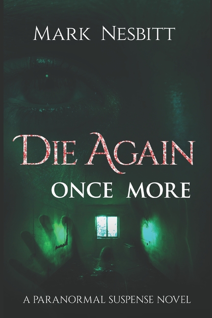 Die Again Once More