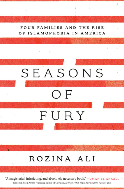 Seasons of Fury: Four Families and the Rise of Islamophobia in America