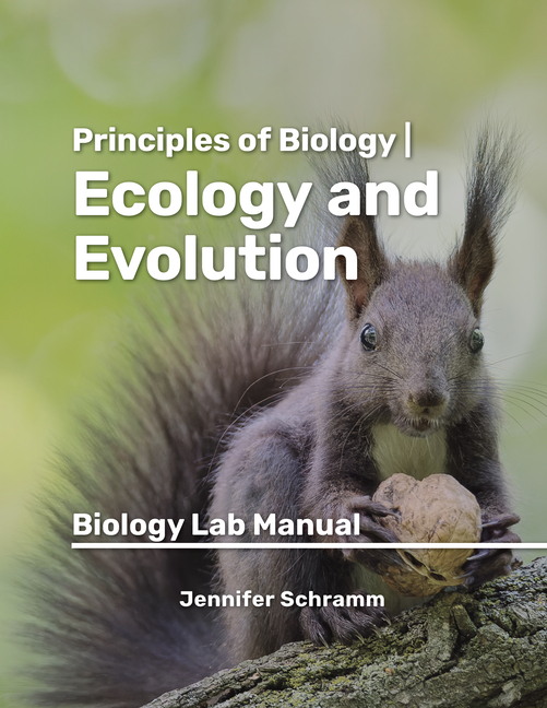 Ecology and Evolution: Biology Lab Manual