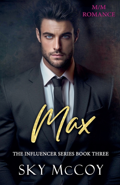 Max: Book 3 Influencer