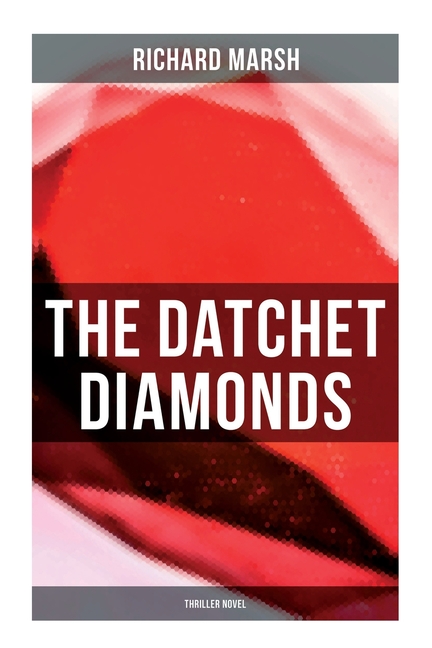 The Datchet Diamonds (Thriller Novel)