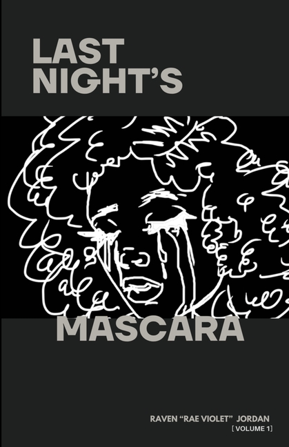 Last Night's Mascara: Thoughts from an Anxious Soul