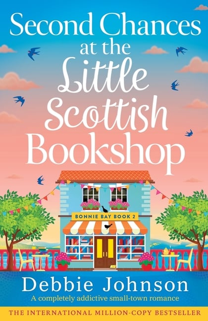 Second Chances at the Little Scottish Bookshop: A completely addictive small-town romance