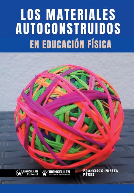 Los Materiales Autoconstruidos en Educación Física