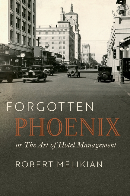 Forgotten Phoenix: The Art of Hotel Management