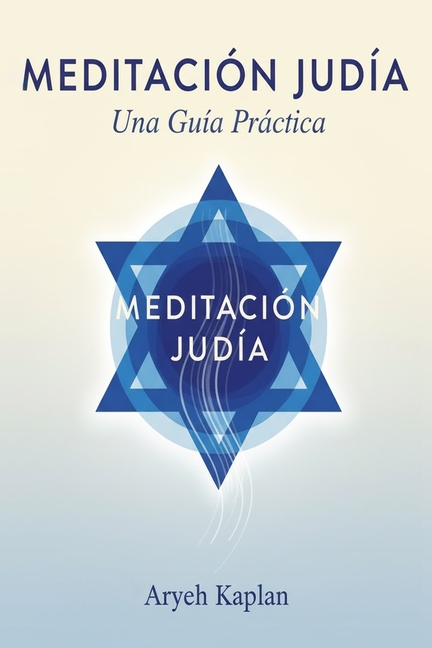 Meditacion Judia: una guia practica