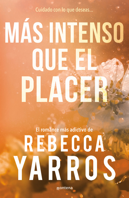 Màs Intenso Que El Placer / Beyond What Is Given (Flight & Glory Book 3)