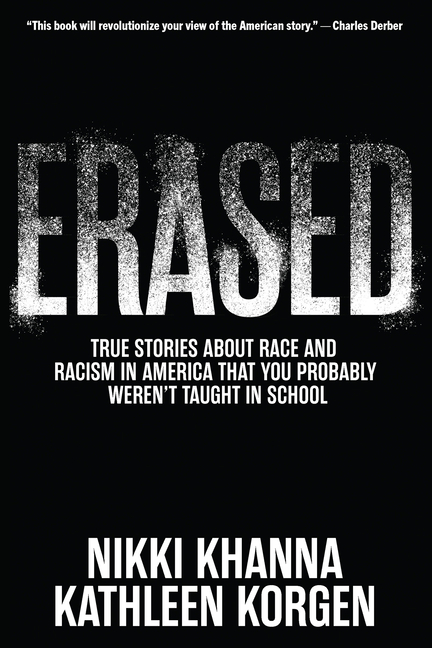 Erased: True Stories about Race and Racism in America That You Probably Weren't Taught in School