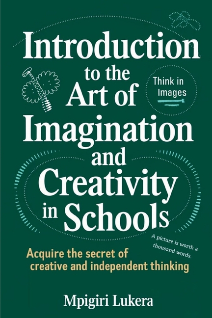 Introduction to the Art of Imagination and Creativity in Schools