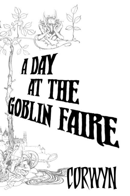 A Day At The Goblin Faire