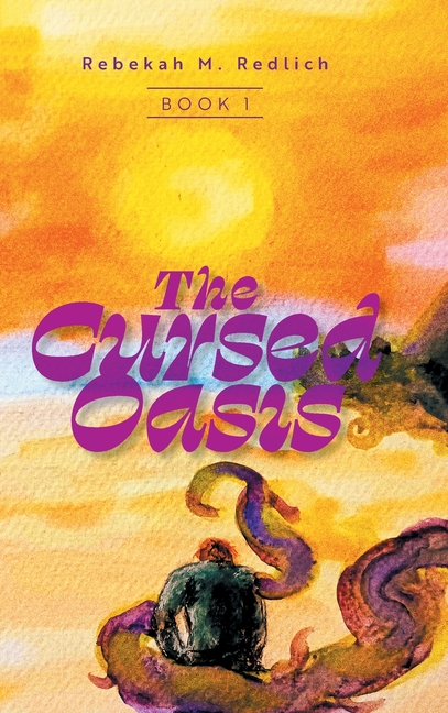 The Cursed Oasis