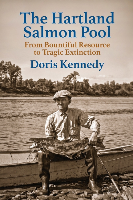 The Hartland Salmon Pool: From Bountiful Resource to Tragic Extinction