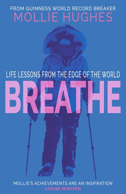 Breathe: Life Lessons from the Edge of the World